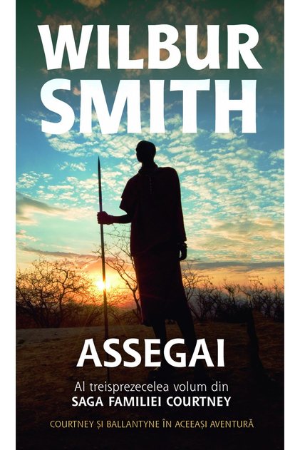 Assegai (vol. 13 din saga familiei Courtney)