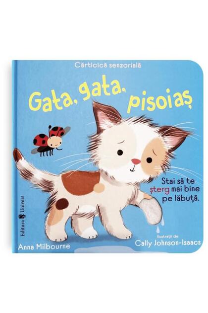 Gata, gata, pisoias. Carticica senzoriala, Anna Mi