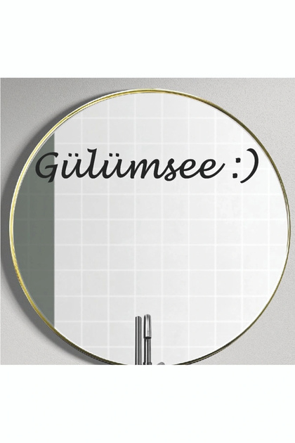 Ayna Dekorasyon Sticker- Gülümsee :) 40cmx6cm