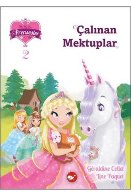 Çalınan Mektuplar Bir İki Üç Prensesler-2