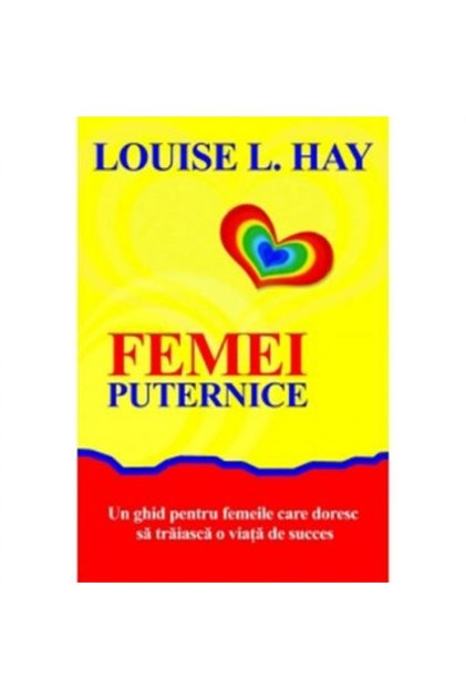 Strong Women: A Guide for Women Who Want to Live a Successful Life - Louise L. Hay