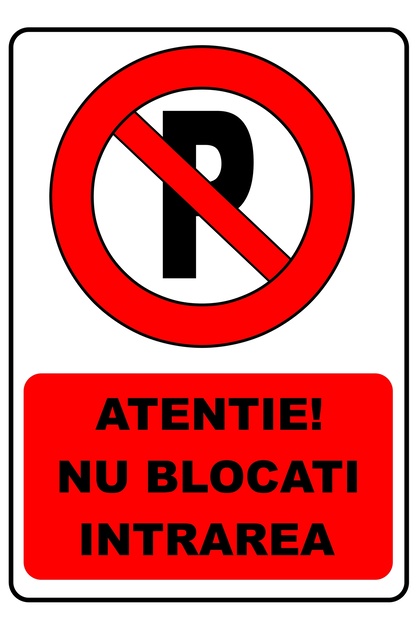 Autocolant avertizare "Atentie nu blocati intrarea"