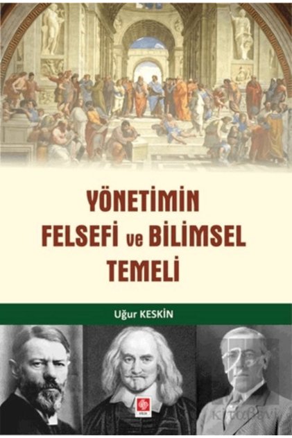Yönetimin Felsefi Ve Bilimsel Temeli