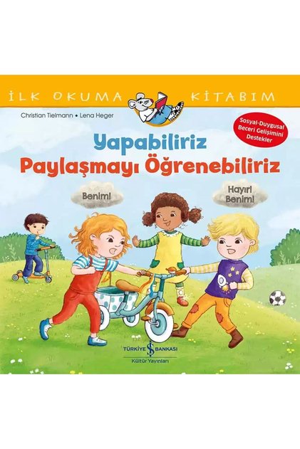 işbankası-Yapabiliriz, Paylaşmayı Öğrenebiliriz – İlk Okuma Kitabım
