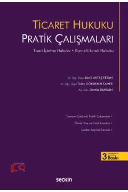 Ticaret Hukuku Pratik Çalışmaları / Betül Aktaş Ertan / Seçkin Yayıncılık / 9789750295591