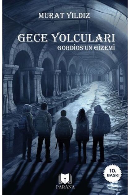Gece Yolcuları Gordios'un Gizemi Murat Yıldız