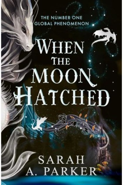 When the Moon Hatched