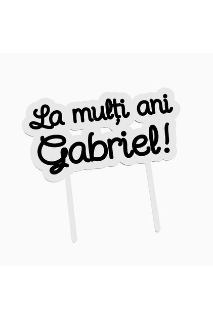 Cake topper pentru tort aniversare, cu textul La multi ani Gabriel
