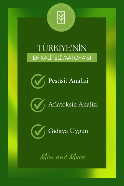 Mim and More Matsu Matcha - İlk Hasat Premium Saf Matcha Tozu 50