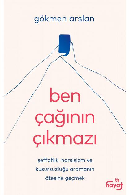 Ben Çağının Çıkmazı - Gökmen Arslan