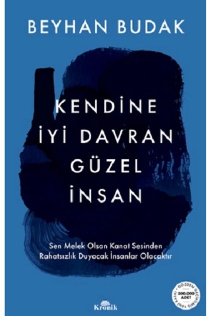 Kendine İyi Davran Güzel İnsan