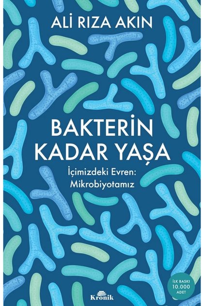 Bakterin Kadar Yaşa