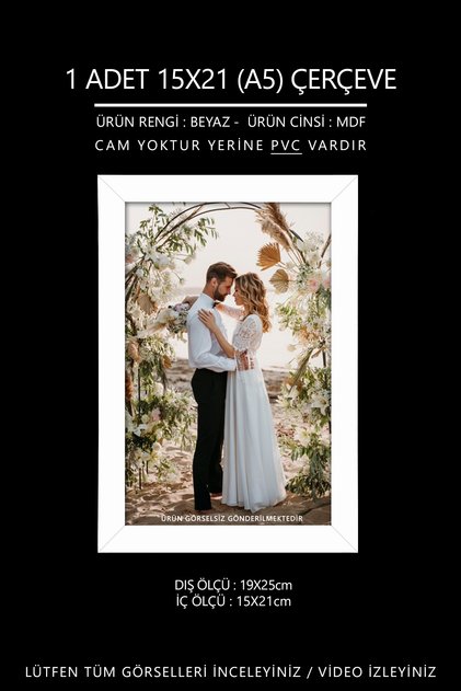 1 Adet 15x21 Çerçeve - Mdf Çerçeve - Fotoğraf Çerçevesi - A5 Pvc'li Çerçeve