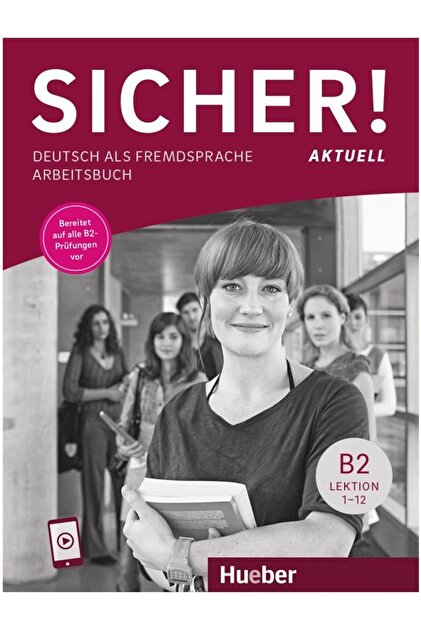 Hueber Yayınları Sicher! aktuell B2 Kursbuch / Arbeitsbuch mit