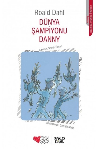 Dünya Şampiyonu Danny | Roald Dahl | Can Çocuk Yayınları