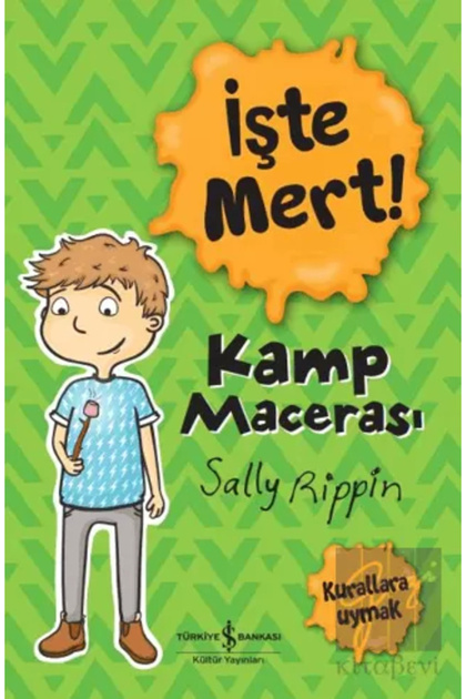 İşte Mert! - Kamp Macerası - Kurallara Uymak