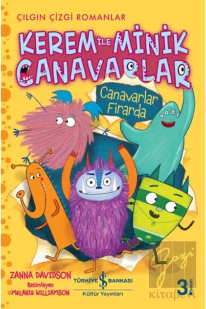 Kerem Ile Minik Canavarlar - Canavarlar Firarda