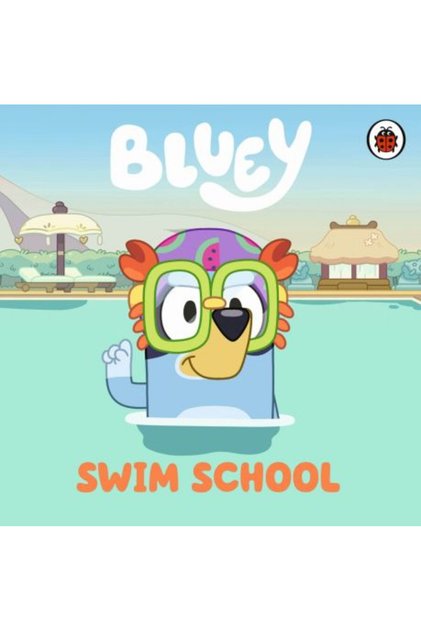Bluey: Swim School (Βιβλίο με σκληρό εξώφυλλο)