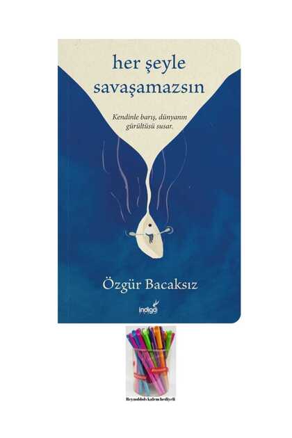 İndigo Kitap Her şeyle Savaşamazsın - Fiyatı, Yorumları