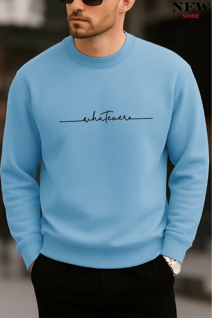 What Ever Printed Crew Neck Sweatshirt