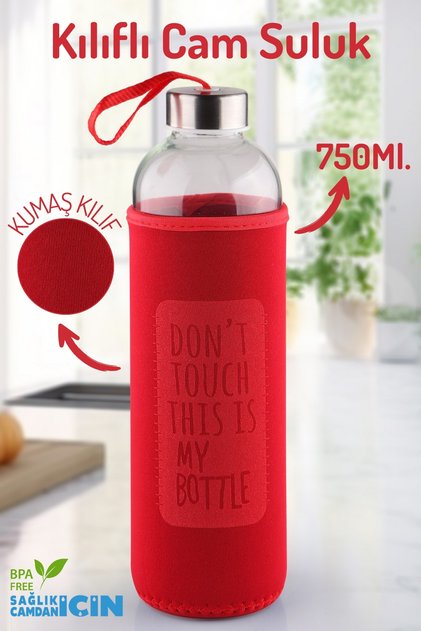 750Ml. Cam Su Şişesi – Kılıflı, Sağlıklı ve Dayanıklı Suluk – Don’t Touch This is My Bottle