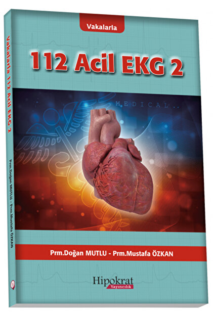 Resident the Basic of Cardiology 第2版 Hipokrat Kitabevi Vakalarla 112 Acil EKG 2 - Fiyatı, Yorumları