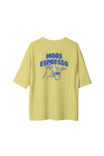 More Espresso - Oversized T-Shirt