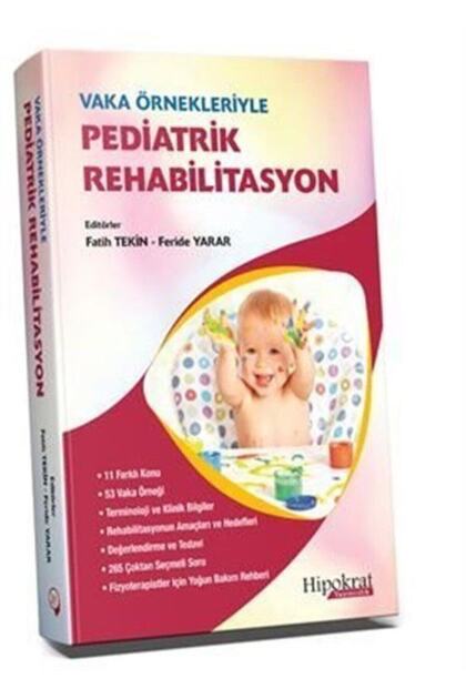 Vaka Örnekleriyle Pediatrik Rehabilitasyon