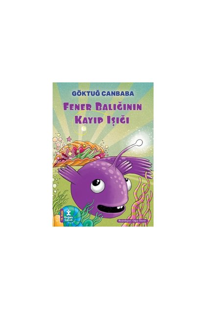 Fener Balığının Kayıp Işığı - Göktuğ Canbaba