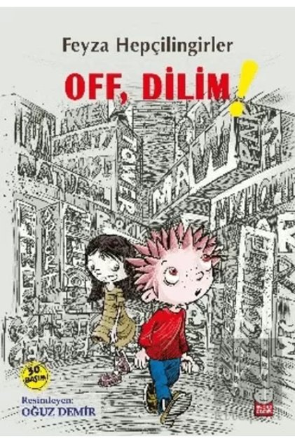 Off, Dilim! Feyza Hepçilingirler