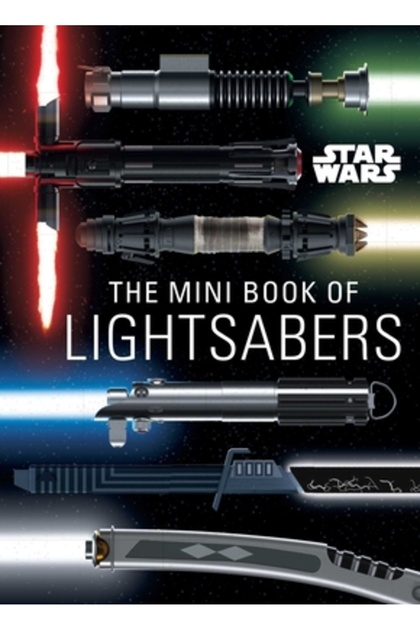 Star Wars: Mini-cartea săbiilor laser: (Colecția de săbii laser, Ghidul săbiilor laser, Cadouri pentru Star Wars)