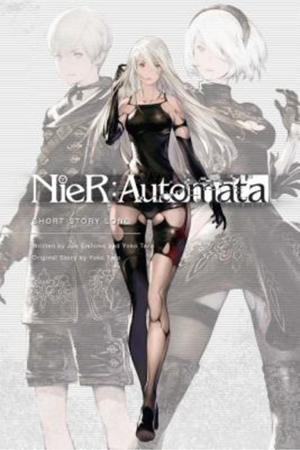 Nier: Automata: Poveste scurtă și lungă