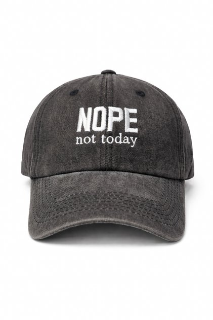 Nope Not Today No, Not Today Embroidery Vintage Hat Cap