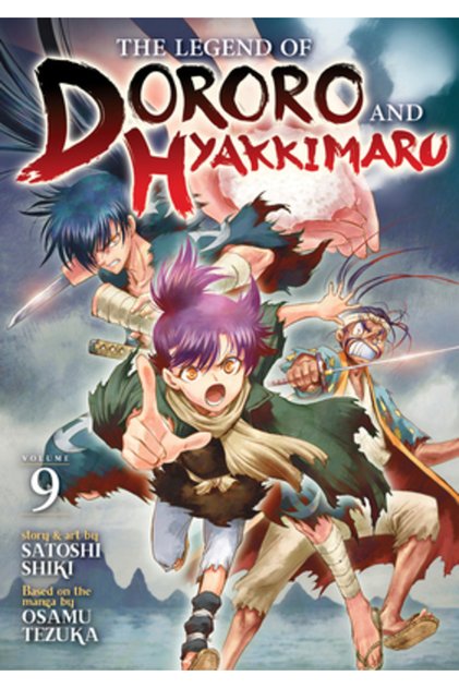 Legenda lui Dororo și Hyakkimaru Vol. 9