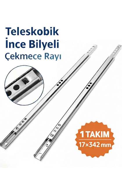 Teleskopik İnce Bilyeli Bilyalı Dolap Çekmece Rayı Sürgüsü 17*342 mm 1 Takım (Sağ-Sol)