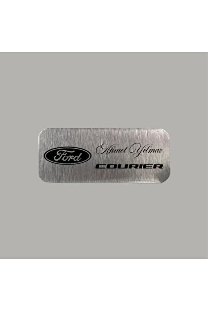 CRF Kişiye Özel Ford Courier Logo Adınız Soyadınız Metal Etiket