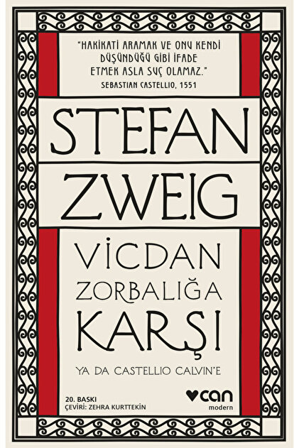 Vicdan Zorbalığa Karşı ya da Castellio Calvin’e