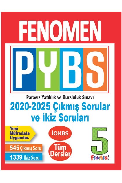 FENOMEN 5 PYBS TÜM DERSLER ÇIKMIŞ SORULAR VE İKİZ SORULARI (2020-2025) 2026 BASIM