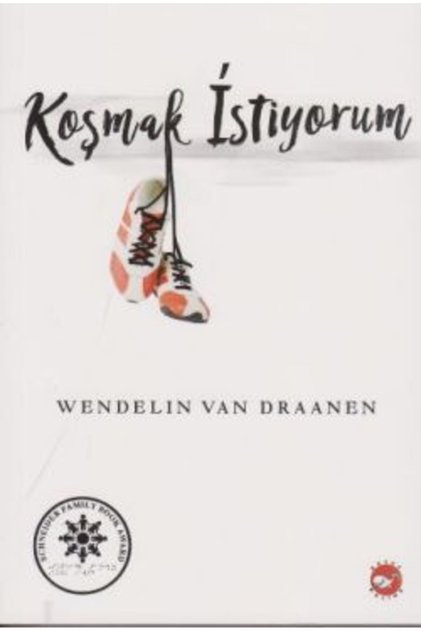 Koşmak Istiyorum - Wendelin Van Draanen -