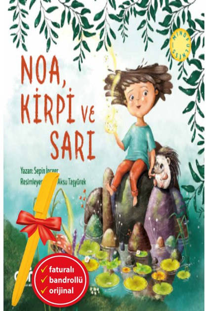 Alfa Kalem+Noa , Hedgehog and Yellow (Sepin İnceer) New Children's Literature Abm Book