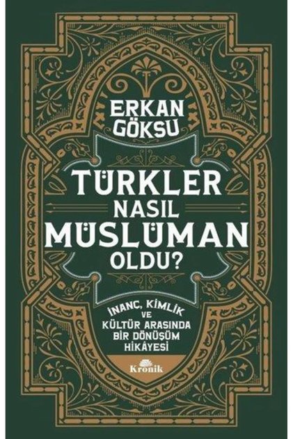 Türkler Nasıl Müslüman Oldu?