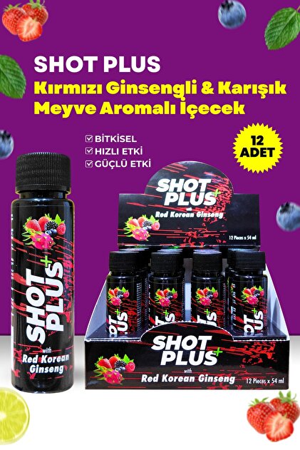 SHOT PLUS KIRMIZI GİNSENGLİ KARIŞIK MEYVE AROMALI İÇECEK 54 ML 12