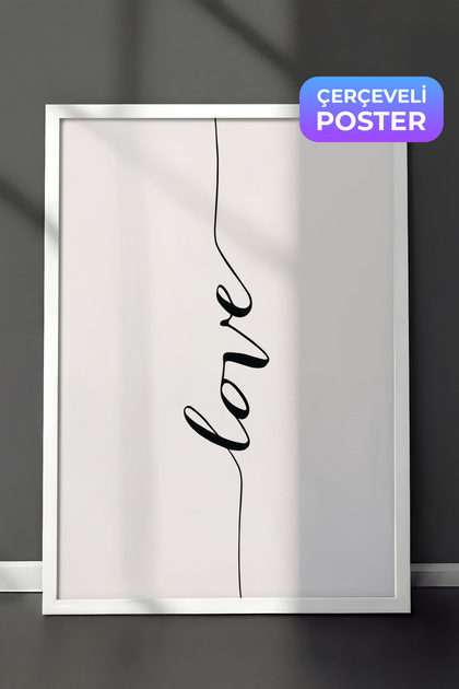 Love Çerçeveli Tablo, Beyaz Çerçeve ve Poster, Yatay Duvar Tablosu Comfort Serisi NO:108494