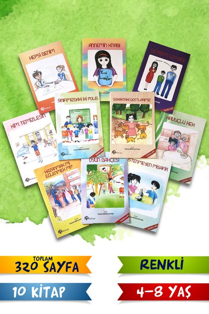 4 - 8 Yaş Davranış Eğitimi Hikaye Seti - 10 Kitap - Renkli - 320 Sayfa - Davaranış , Sorumluluk Eğit