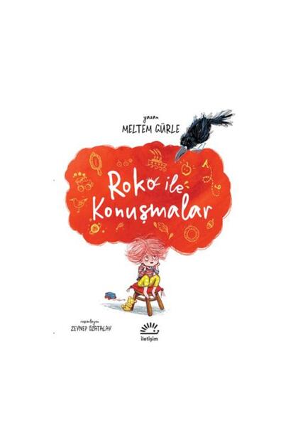 Roko İle Konuşmalar / Meltem Gürle