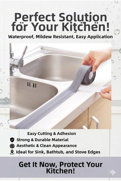 Sink and Stove Edge Water Sealing Tape | Kitchen & Bathroom Protection Strip