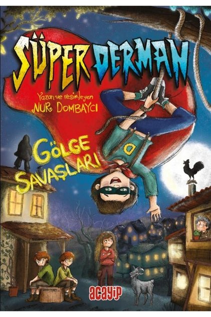 Süperderman</DNTCTMS>/ 1/ Shadow Wars/ Acayip Kitaplar</DNTCTMS>/ Nur Dombaycı