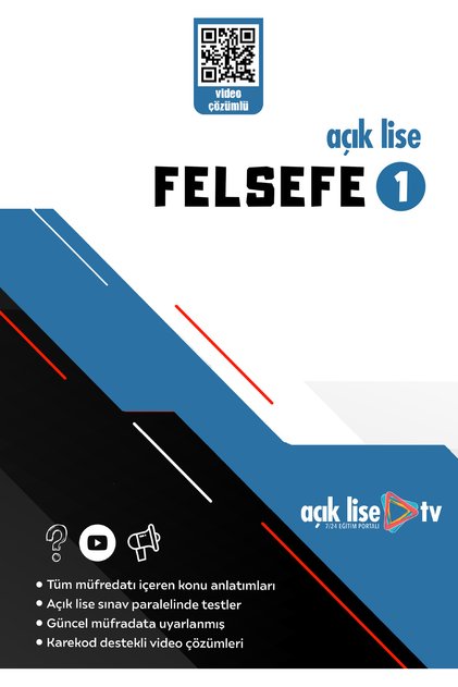 Açık Lise Felsefe 1 - Konu Soru - Güncel Müfredat