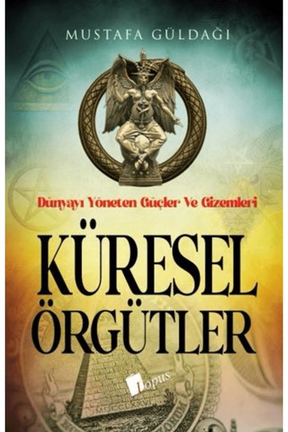 Küresel Örgütler / Mustafa Güldağı / / 9786057948953