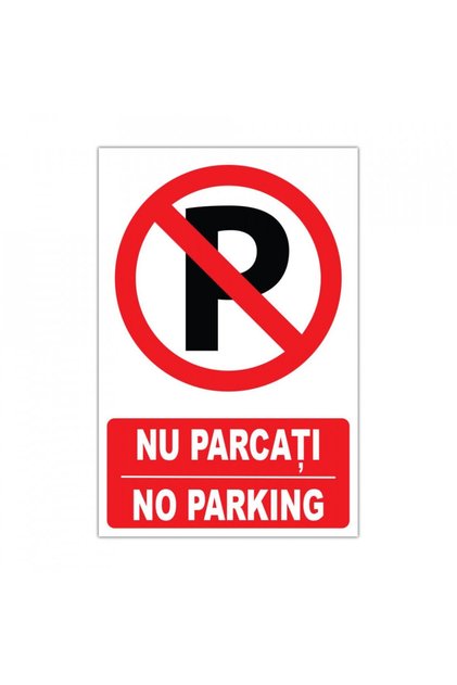 Indicator Parcare, Reflectorizant, laminat, Nu parcati, No parking, placuta PVC- 4mm, 20x30 cm